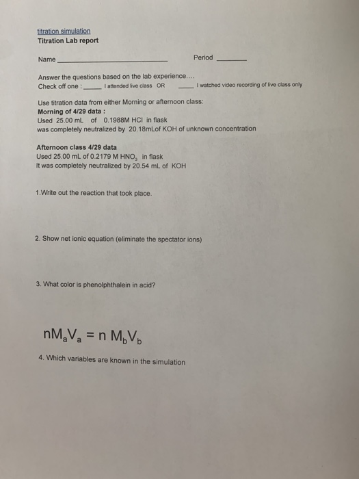 Solved titration simulation Titration Lab report Name Period