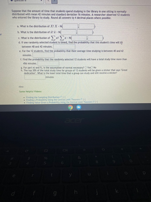 Solved Suppose that the amount of time that students spend | Chegg.com