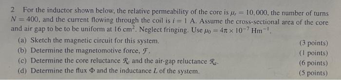 Solved 2. For the inductor shown below, the relative | Chegg.com