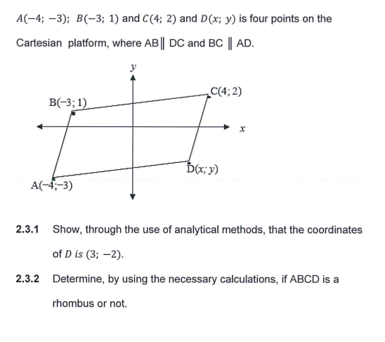 Solved A(-4; -3); B(-3; 1) And C(4; 2) And D(x; Y) Is Four | Chegg.com