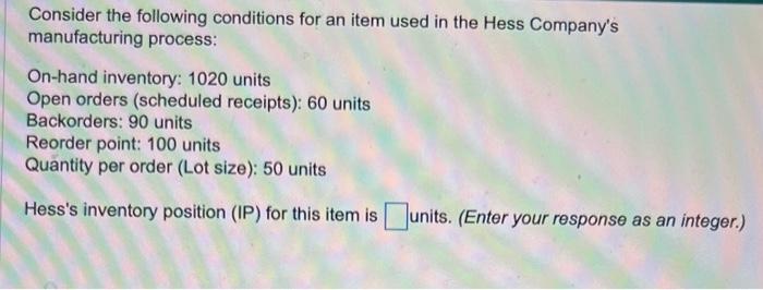 Solved Consider the following conditions for an item used in | Chegg.com