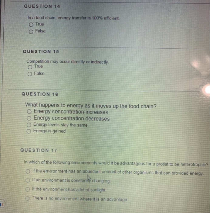 Solved QUESTION 14 In a food chain, energy transfer is 100% | Chegg.com