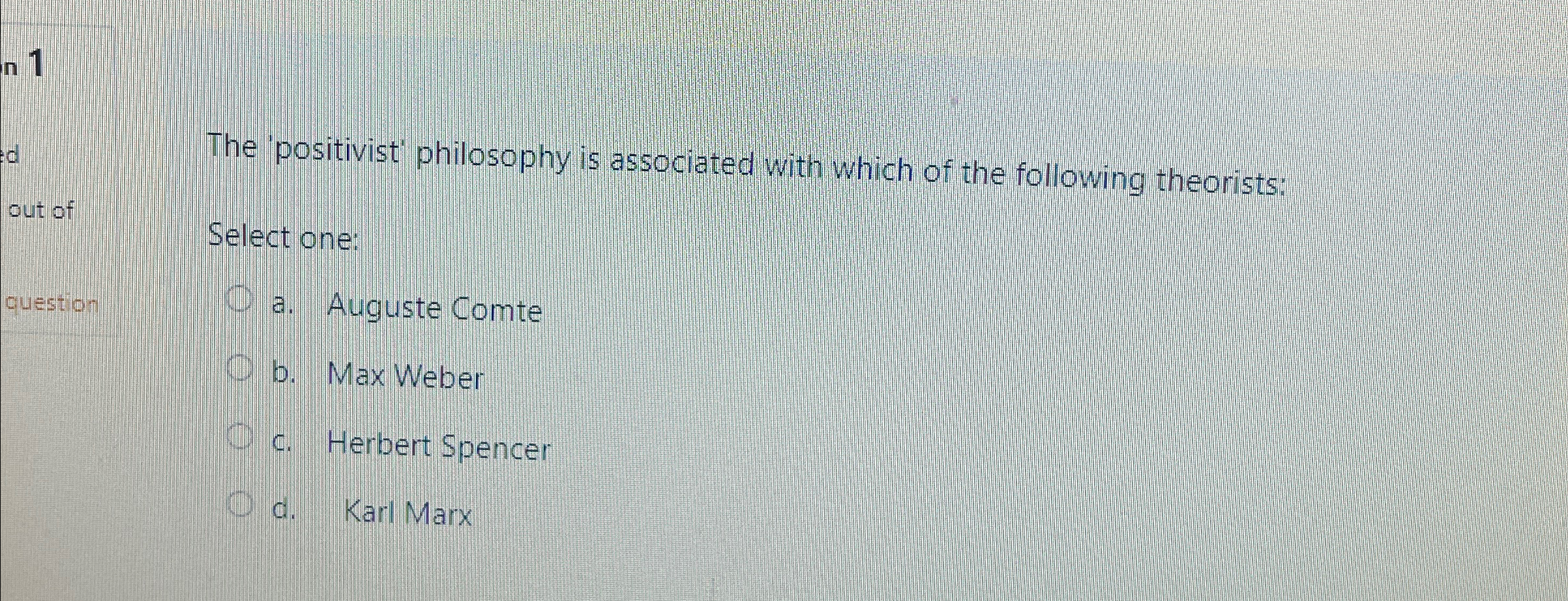 Solved The 'positivist' philosophy is associated with which | Chegg.com