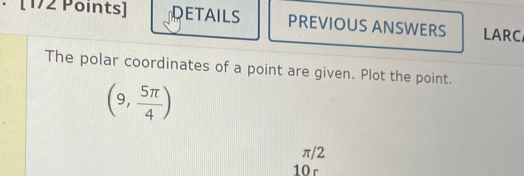 Solved The polar coordinates of a point are given. Plot the | Chegg.com