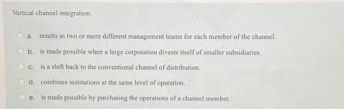 Solved Vertical channel integration a. results in two or | Chegg.com