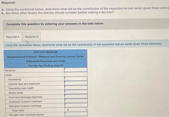 [Solved]: please fill "Required A" One of the major