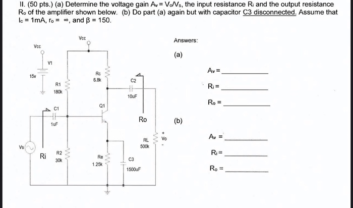 Solved II. (50 pts.) (a) Determine the voltage gain Av = | Chegg.com