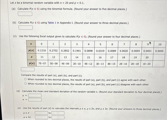 Solved Let x be a binomial random variable with n=20 and | Chegg.com