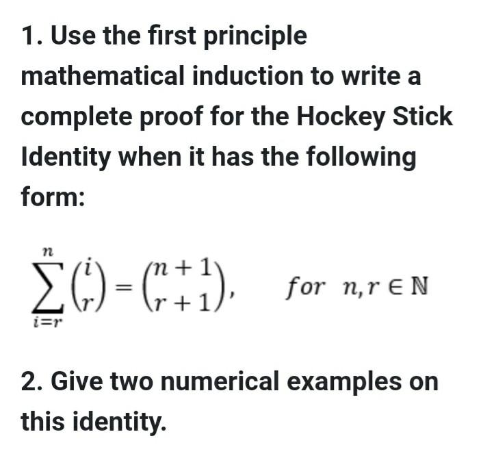 Solved 1. Use the first principle mathematical induction to