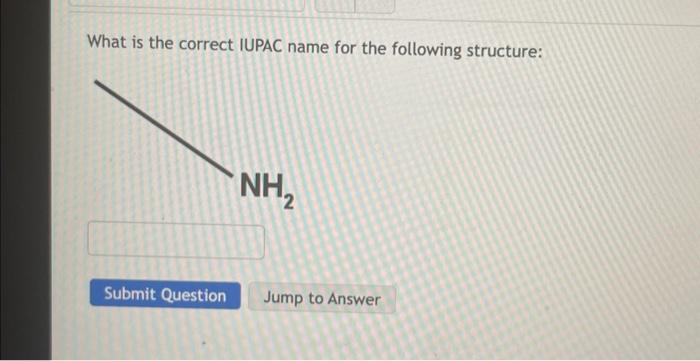 What is the correct IUPAC name for the following structure: