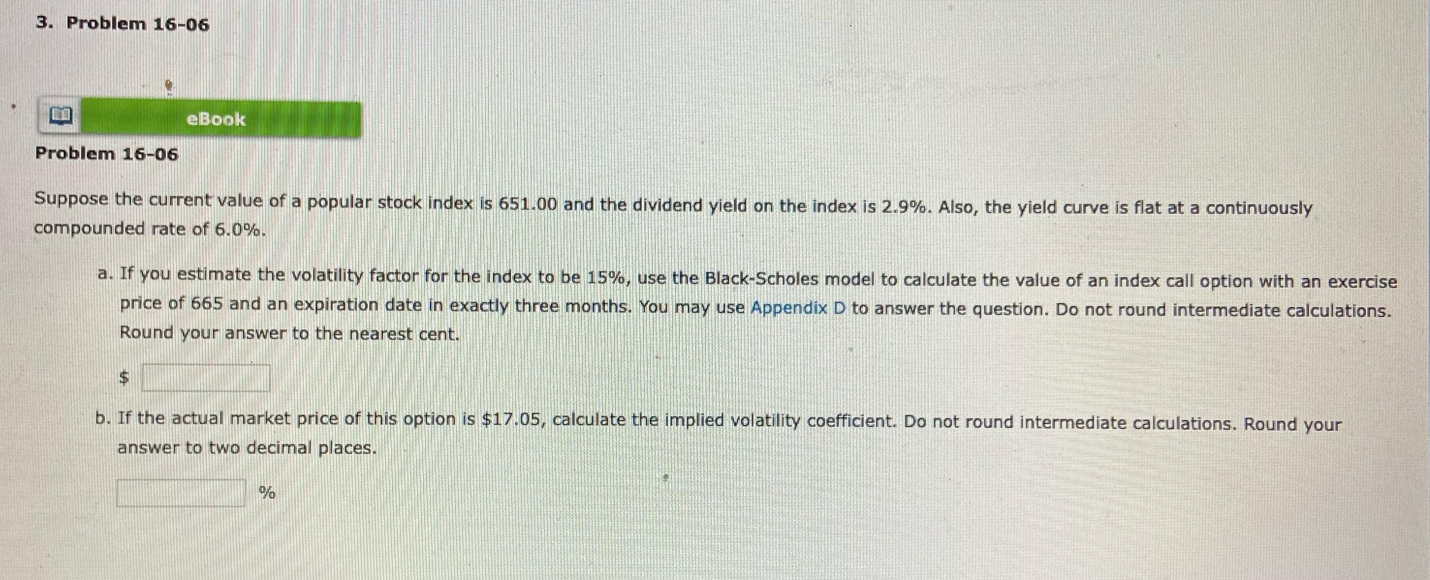 Solved Problem 16-06Problem 16-06Suppose The Current Value | Chegg.com