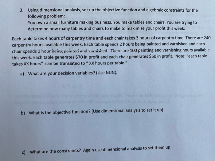 Solved 3. Using dimensional analysis, set up the objective | Chegg.com