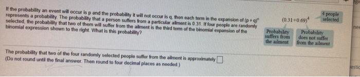 Solved If the probability an event will occur is p and the | Chegg.com