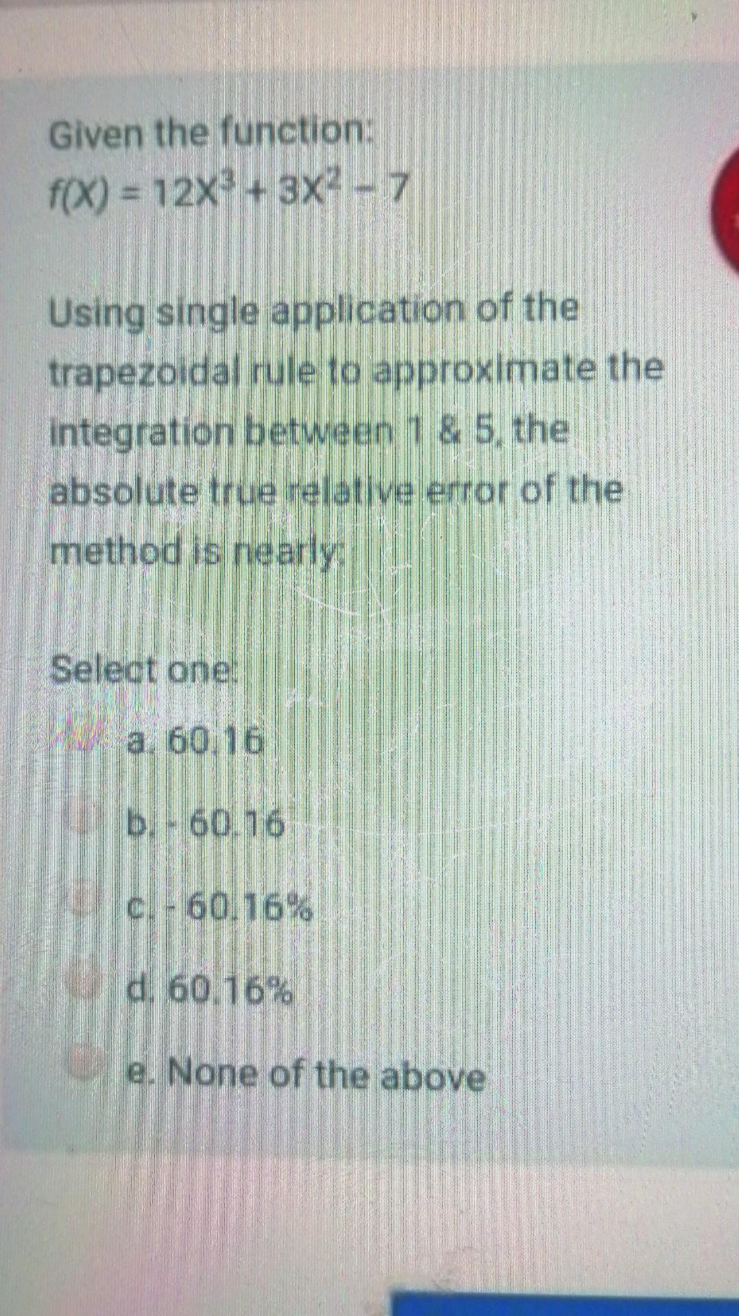 Solved Given The Function: F(x)=12x3+3x2−7 Using Single | Chegg.com