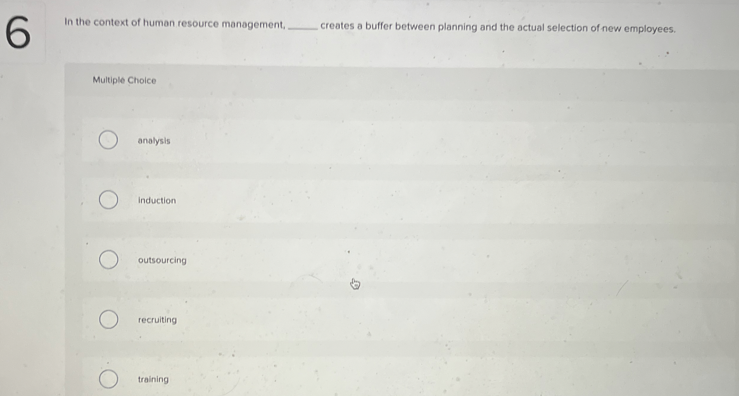 Solved In the context of human resource management,creates a