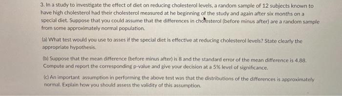 Solved 3. In a study to investigate the effect of diet on | Chegg.com
