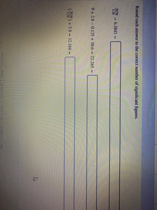 Solved Round each answer to the correct number of | Chegg.com