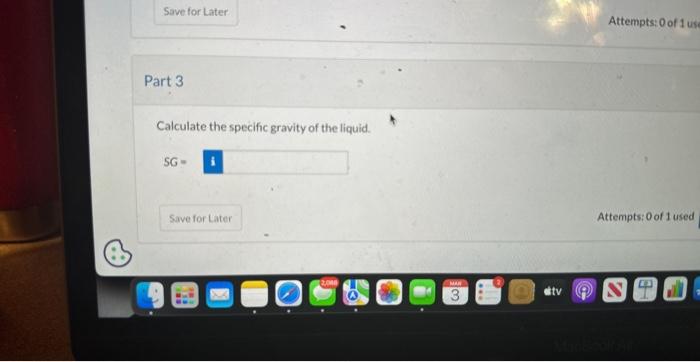 Calculate the specific gravity of the liquid.