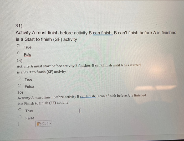 Solved 31) Activity A Must Finish Before Activity B Can | Chegg.com