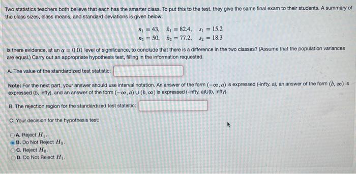 Solved Two Statistics Teachers Both Believe That Each Has | Chegg.com