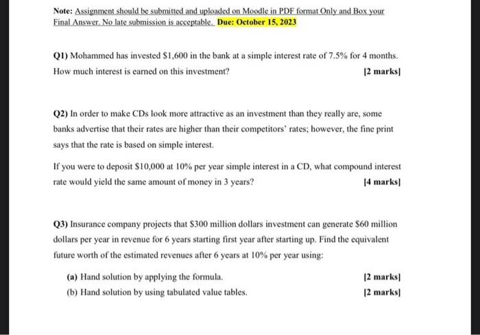 Solved Q1) Mohammed has invested $1,600 in the bank at a | Chegg.com