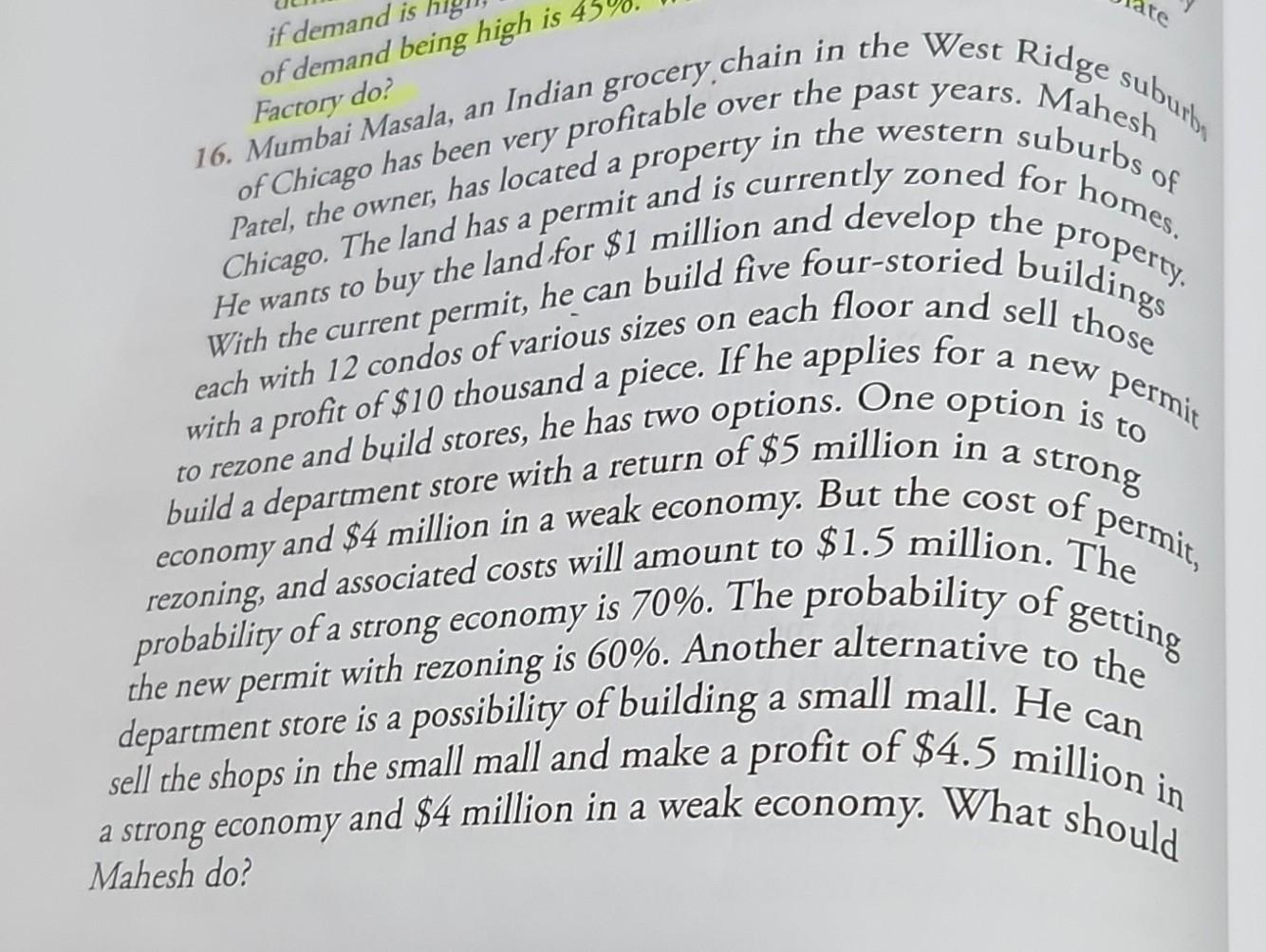 Solved if demand is hig of demand being high is 45. Factory