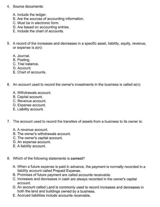 Solved 1. The accounting process begins with: A. Analysis of | Chegg.com