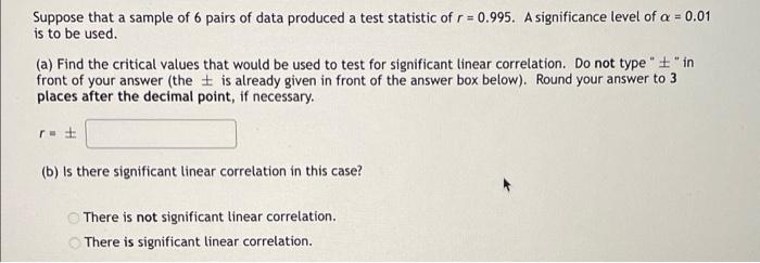 Solved Suppose that a sample of 6 pairs of data produced a | Chegg.com