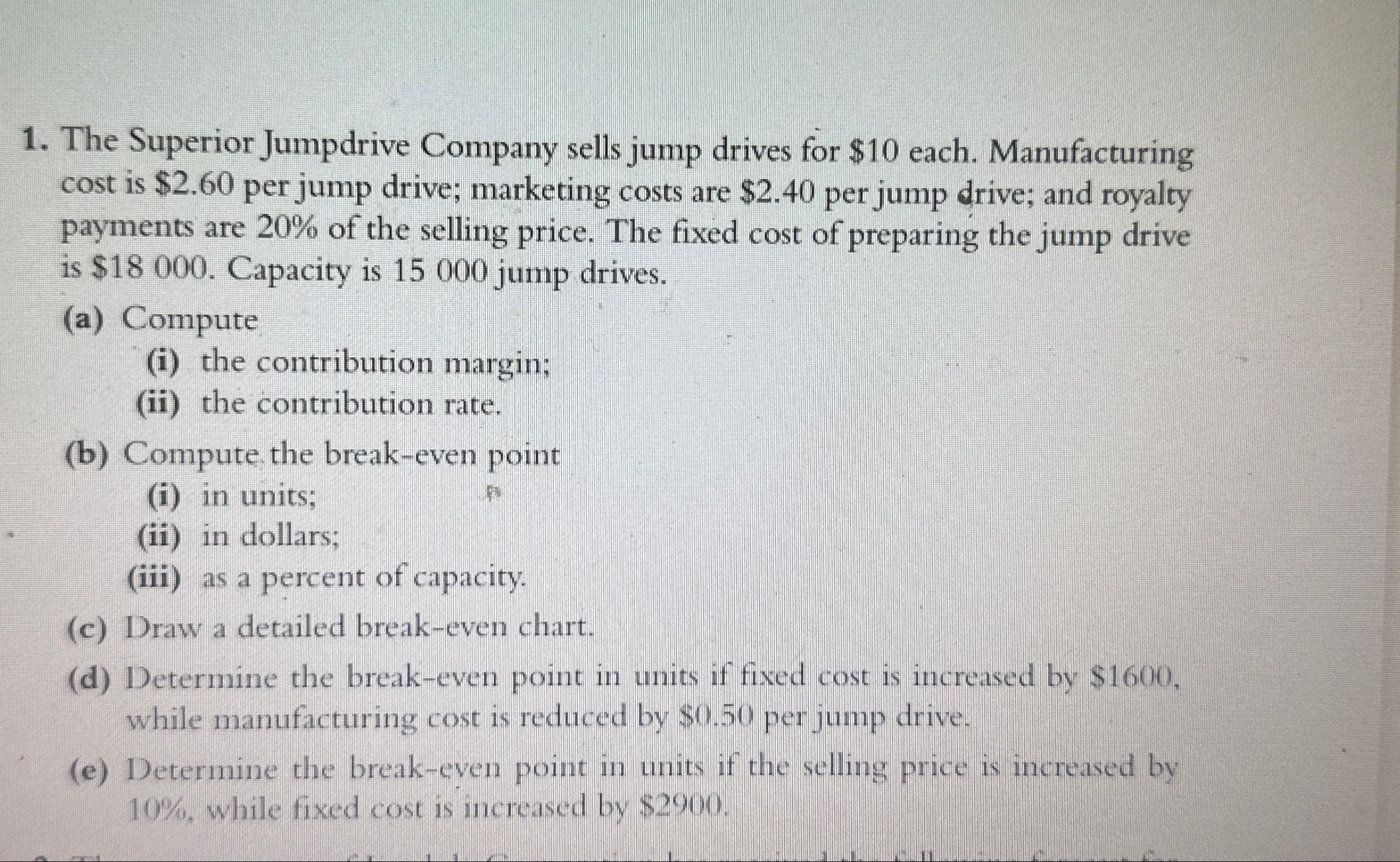 Solved The Superior Jumpdrive Company sells jump drives for | Chegg.com