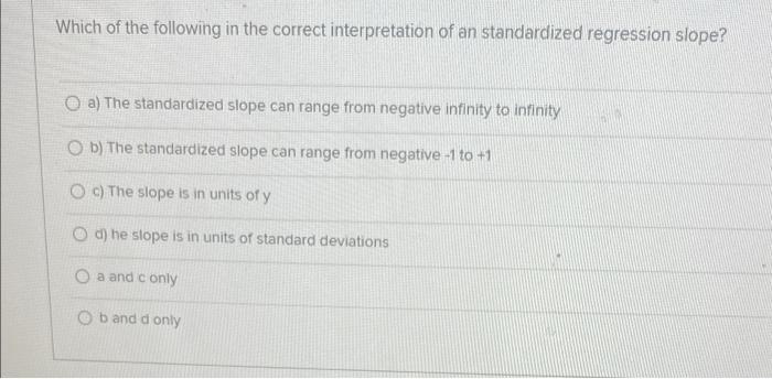 Solved Which of the following in the correct interpretation | Chegg.com