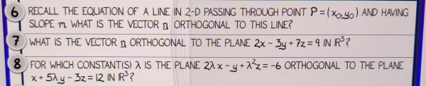 Solved 6 RECALL THE EQUATION OF A LINE IN 2-D PASSING | Chegg.com
