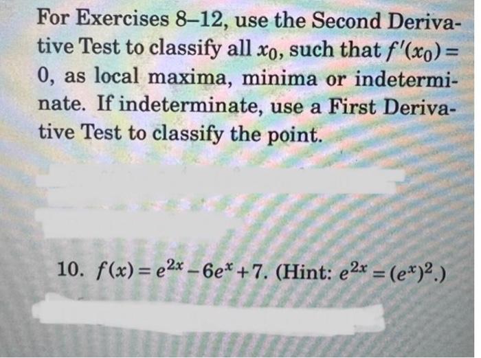 Solved For Exercises 8-12, Use The Second Derivative Test To | Chegg.com