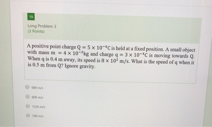 Solved 19 Long Problem 3 (3 Points) A positive point charge | Chegg.com