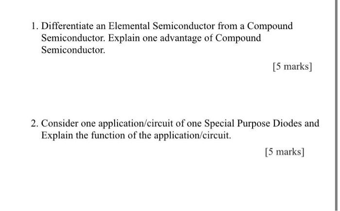 Solved 1. Differentiate an Elemental Semiconductor from a | Chegg.com