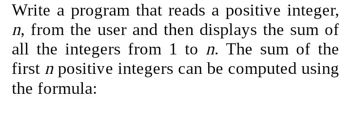 Solved Write a program that reads a positive integer, n, | Chegg.com