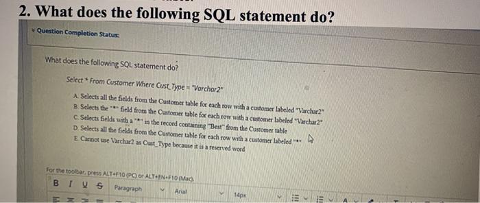 Solved 2. What does the following SQL statement do? Question | Chegg.com