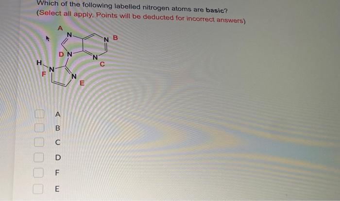 Solved Which of the following labelled nitrogen atoms are | Chegg.com