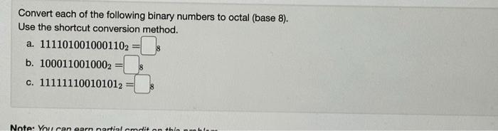 Solved Convert each of the following binary numbers to octal | Chegg.com