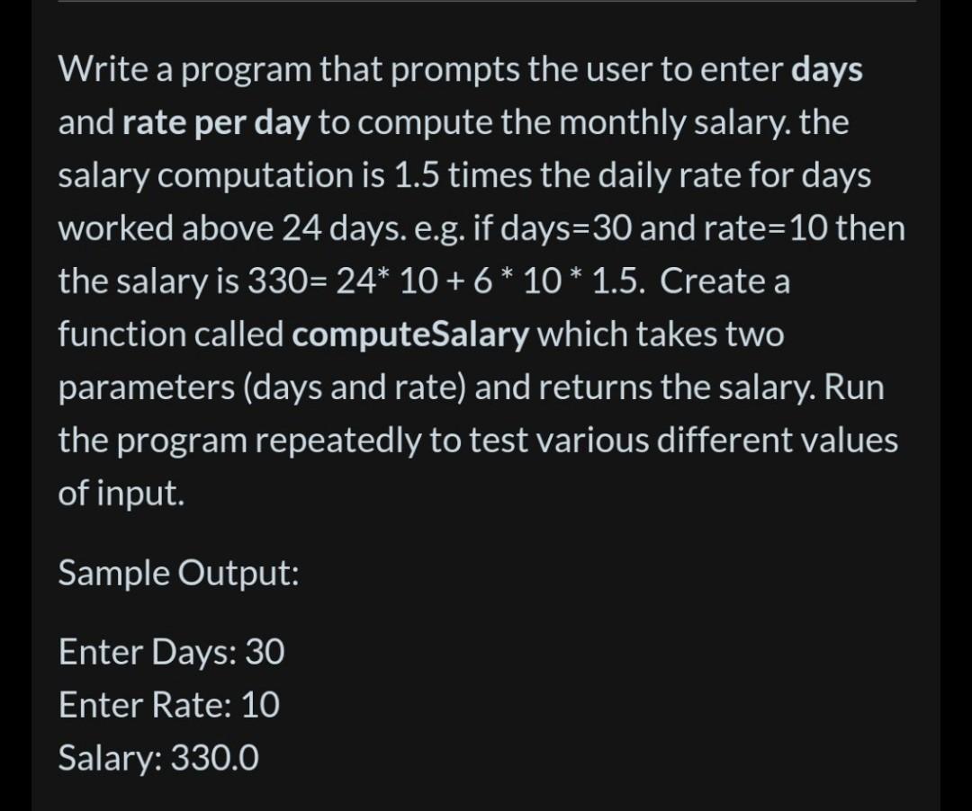 Solved Write a program that prompts the user to enter days | Chegg.com