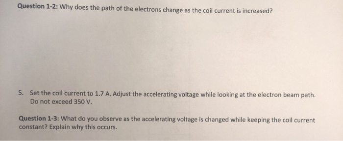 Solved Question 1-2: Why does the path of the electrons | Chegg.com