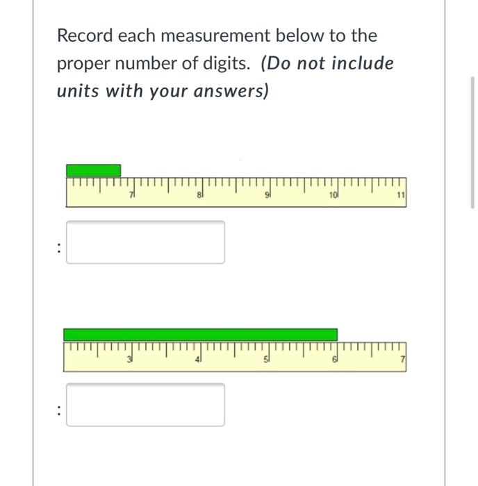 Solved Record each measurement below to the proper number of | Chegg.com