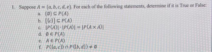 Solved 1. Suppose A={a,b,c,d,e}. For Each Of The Following | Chegg.com