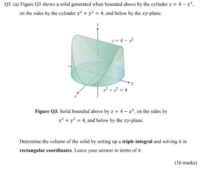 Solved Q3. (a) Figure Q3 shows a solid generated when | Chegg.com