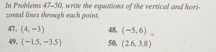 Solved In Problems 47-50, write the equations of the | Chegg.com