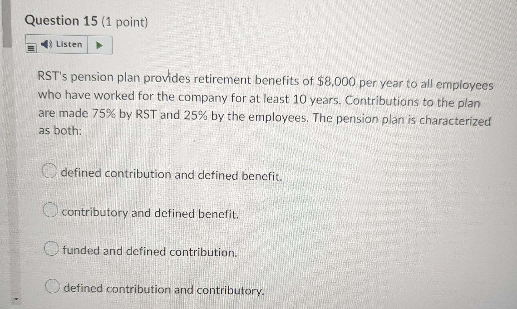 Rst Logo Pensions Solved RST's pension plan provides retirement benefits of | Chegg.com