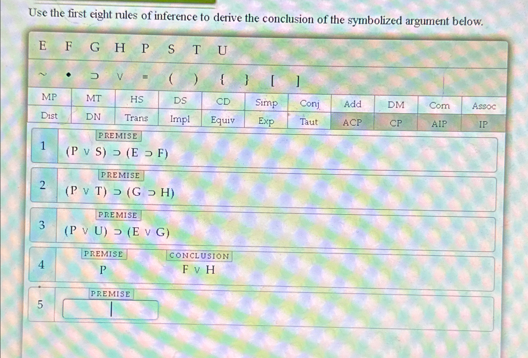 Solved Use the first eight rules of inference to derive the | Chegg.com