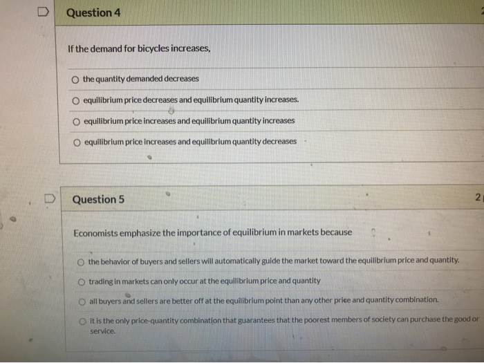 Solved Question 4 If the demand for bicycles increases, the