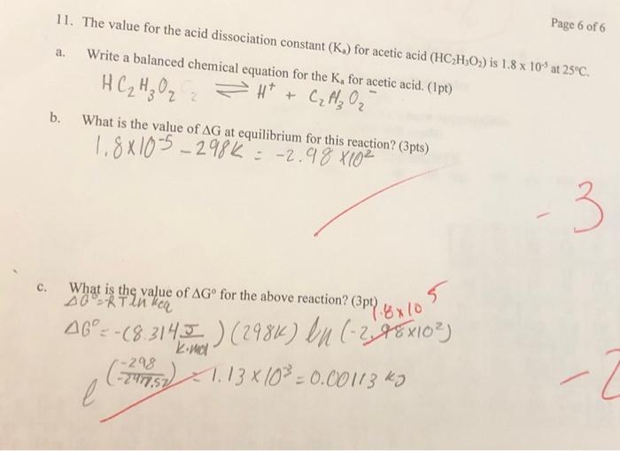 Solved 11. The value for the acid dissociation constant (Ka)