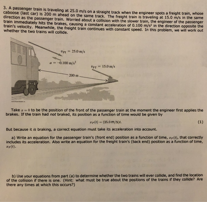 Solved 3. A Passenger Train Is Traveling At 25.0 M/s On A | Chegg.com