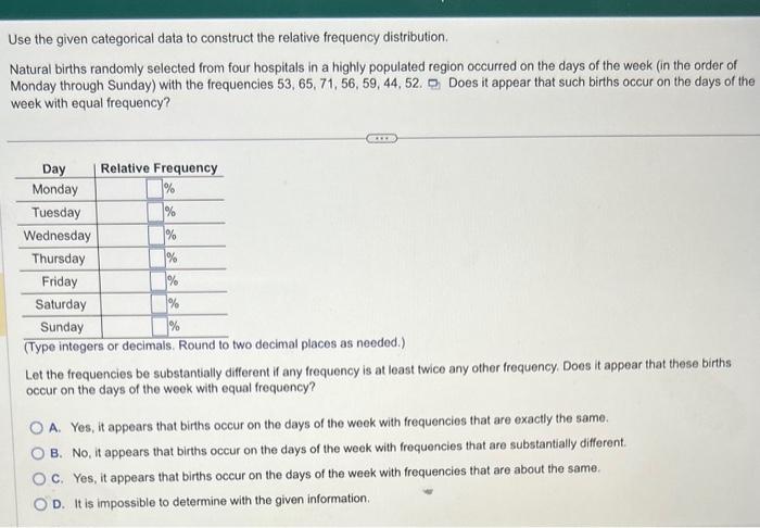 Solved Use The Given Categorical Data To Construct The | Chegg.com